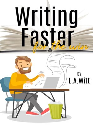 cover image of Writing Faster For the Win